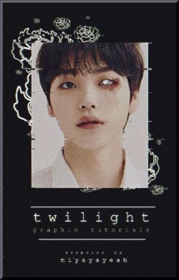 Twilight | Tutorials