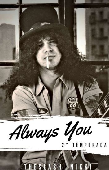 Always You - 2nd Temporada «fuck You» ✔️