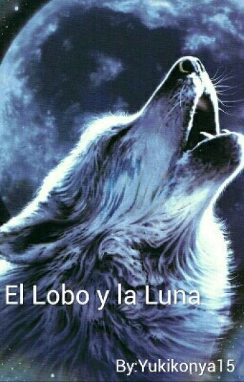 El Lobo Y La Luna