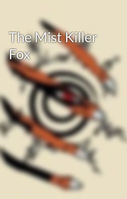 The Mist Killer Fox