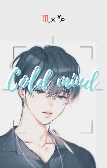 Cold Mind [capricorpio] [yaoi/gay] [one-shot]