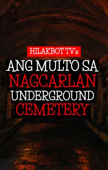 Ang Multo Sa Nagcarlan Underground Cemetery || Museum Ghost Experience