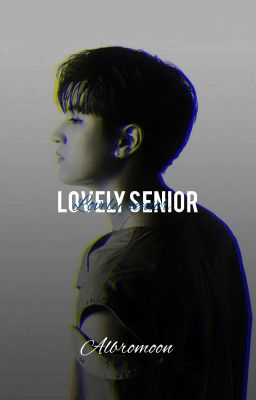 Lovely Senior | Jung Chanwoo