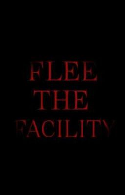 Flee the Facility