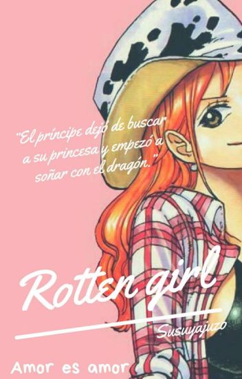 Rotten Girl (zosan/rona) [finalizada]