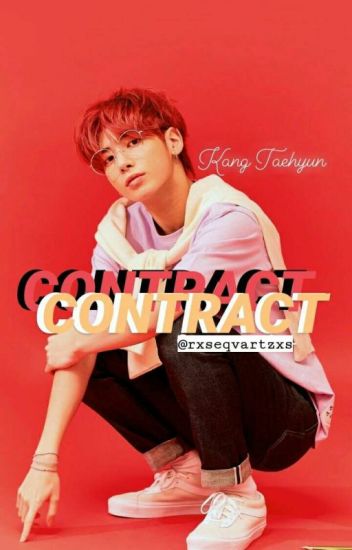 Contract || Taehyun