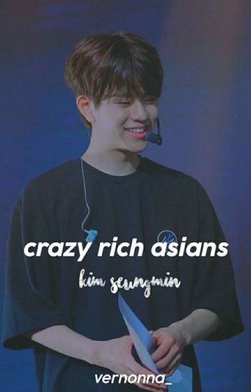Crazy Rich Asians || Kim Seungmin