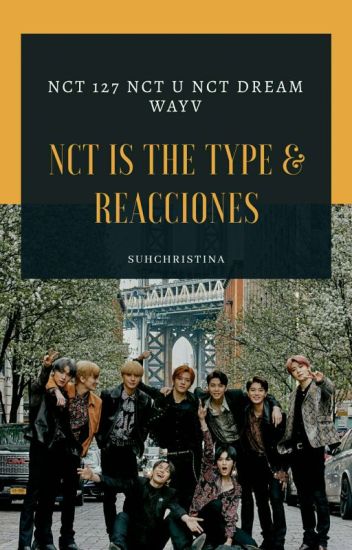 Nct Is Type & Reactions