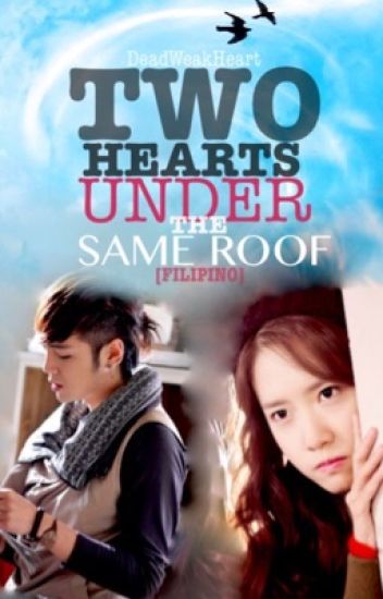 Two Hearts Under The Same Roof