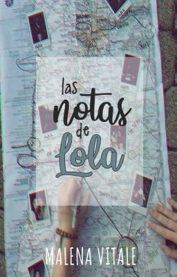 Las Notas De Lola | Malenavitale ©
