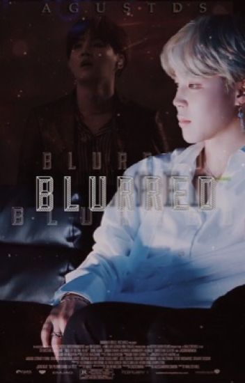 Blurred ✦ Yoonmin