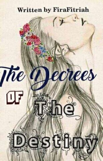 The Decrees Of The Destiny