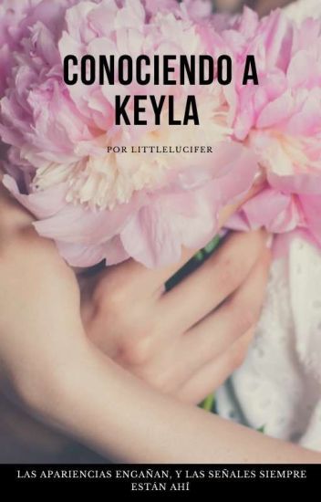 Conociendo A Keyla [completa]
