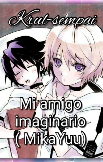 "mi Amigo Imaginario" (mikayuu)