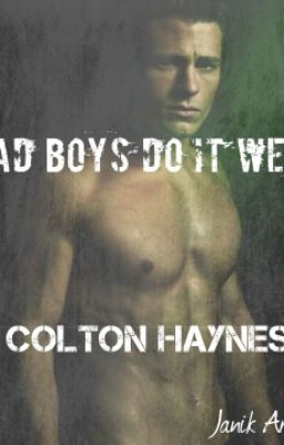 bad Boys do it Well - Colton Haynes