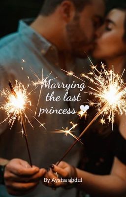 Marrying the Last Princess