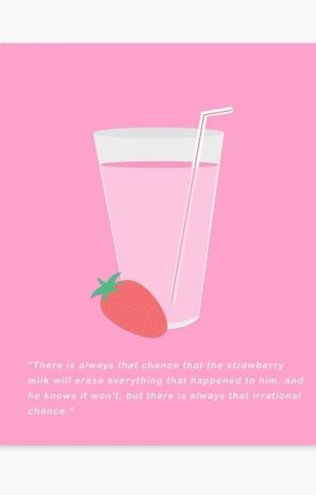 Strawberry Milk.