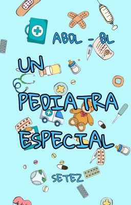 Un Pediatra Especial | Bl - Abdl