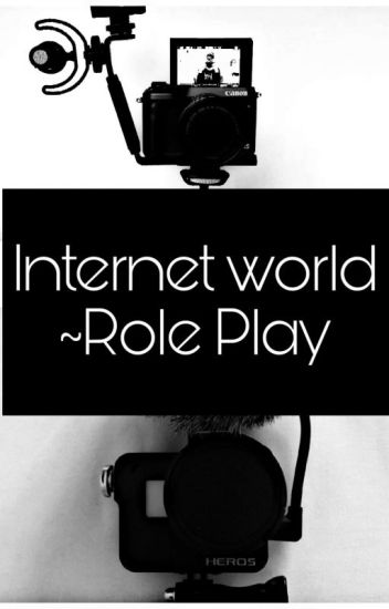Internet World ~role Play