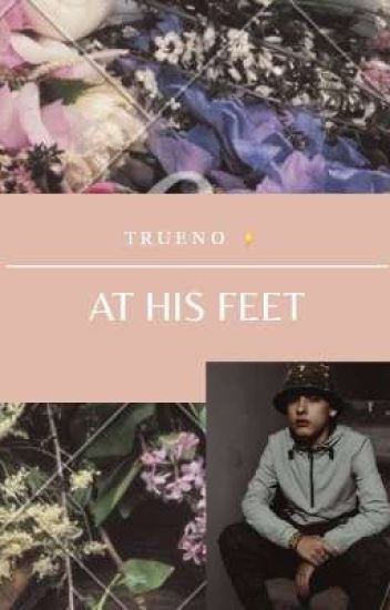 At His Feet - Trueno ⚡