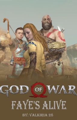Faye's Alive | God Of War