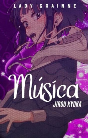 Música - Jirou Kyoka