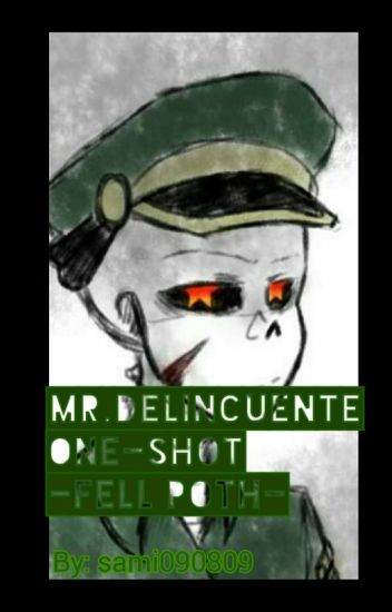 Mr.delincuente-fell Poth- -one-shot