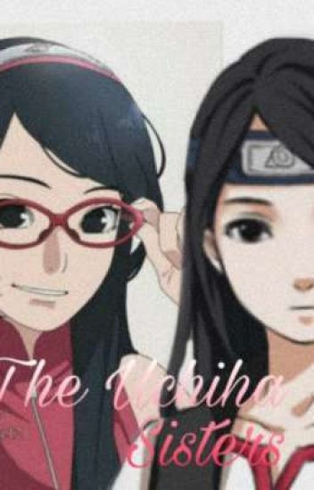 The Uchiha Sisters