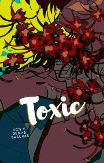 Toxic ░ Oc's.