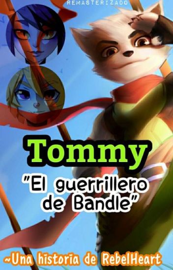 Tommy, El Guerrillero De Bandle (remasterizado)