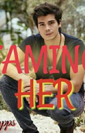 Taming Her 2 (bh Bk. 5) Completed