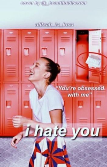 I Hate You || Fillie