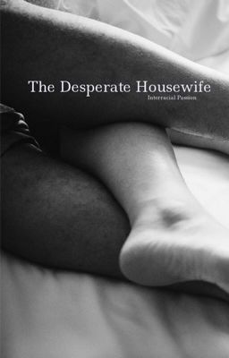 the Desperate Housewife [18+]