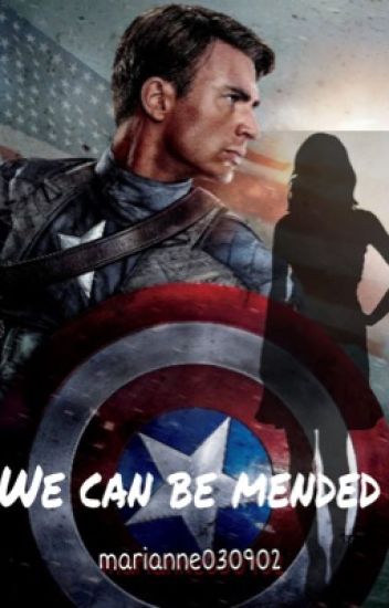 We Can Be Mended (steve Rogers Y Tú)