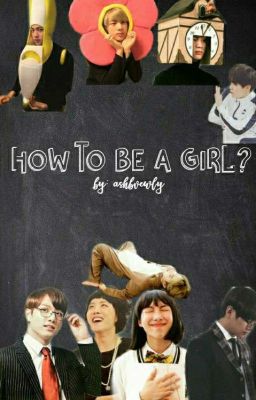 how to be a Girl? [tagalog]