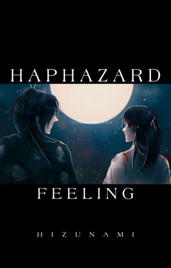 Haphazard Feeling