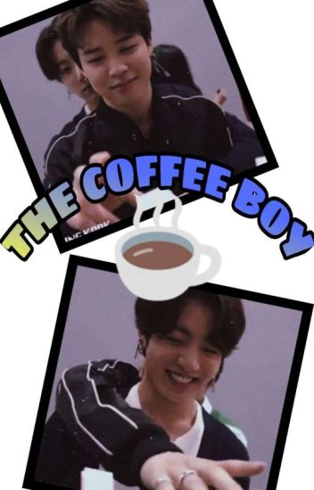 The Coffee Boy [kookmin]
