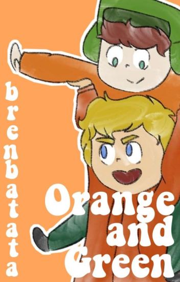 Orange And Green (editando)