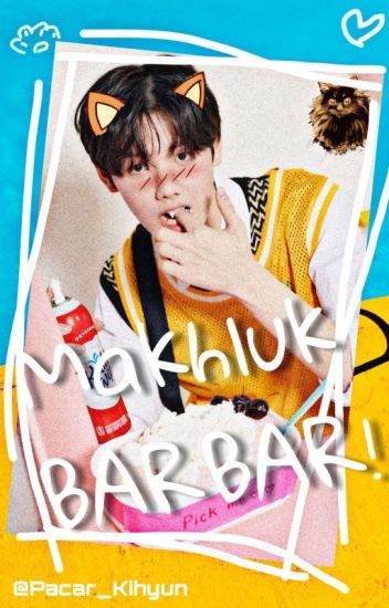 Makhluk Barbar! | Minhee Yujin