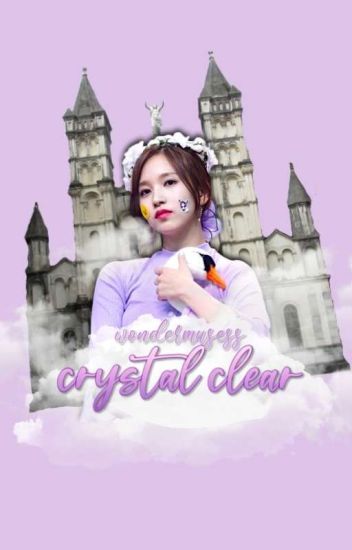 Crystal Clear ♡ Myoui Mina Y Tú
