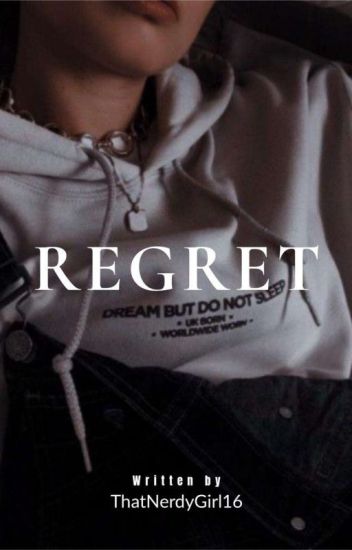 Regret [on Hold]