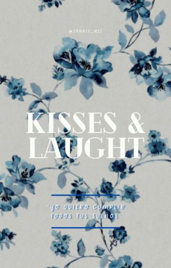 Kisses & Laught