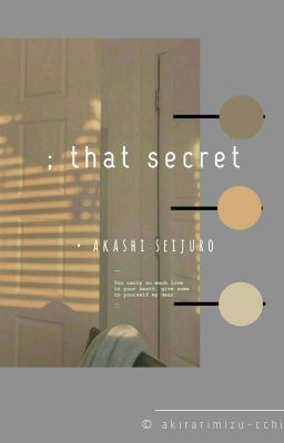 ; That Secret→akashi Seijuro