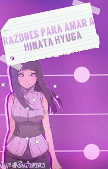 🍑;;razones Para Amar A Hinata Hyuga