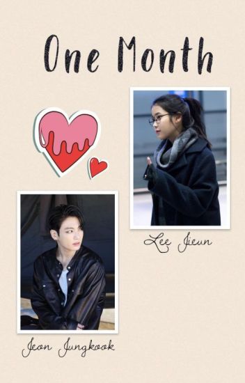One Month (lee Jieun & Jeon Jungkook) Kooku