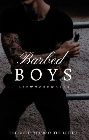 Barbed Boys