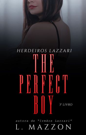 The Perfect Boy © Disponível Até Dia 20/06
