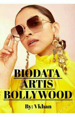 Biodata Artis Bollywood