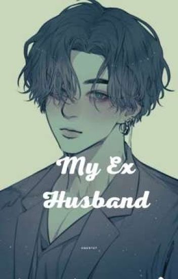 My Ex Husband