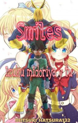 Smiles ~○| Izuku Midoriya Y Tu|○~
